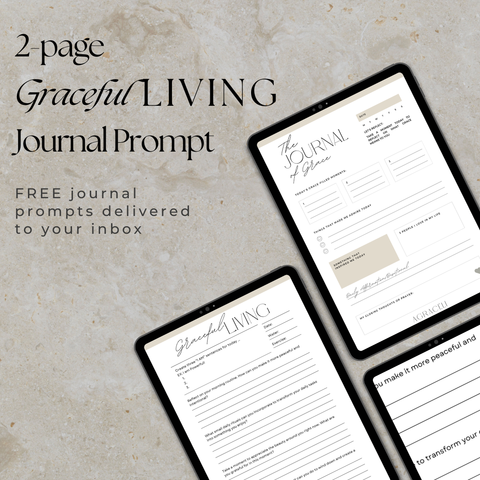 Graceful Living Journal Prompts